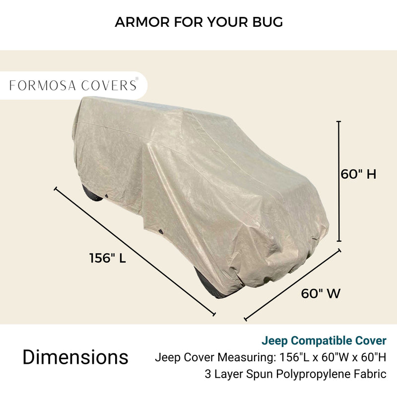 A Jeep enclosed in a heavy-duty, water-resistant Formosa Covers Jeep Cover fit 1976-2006 Jeep in Taupe is shown with dimensions labeled as 156 inches in length, 60 inches in height, and 60 inches in width. The cover is constructed from 3-layer spun polypropylene fabric. The text "ARMOR FOR YOUR BUG" appears at the top.